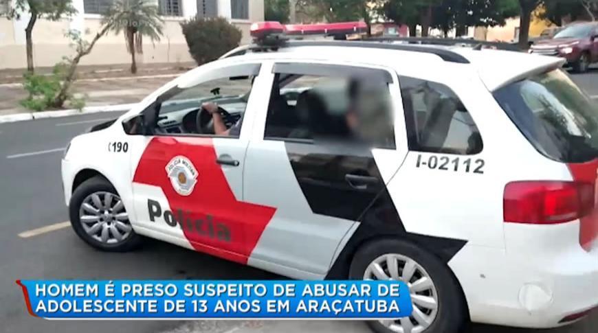 Homem é preso suspeito de abusar de adolescente de 13 anos em Araçatuba