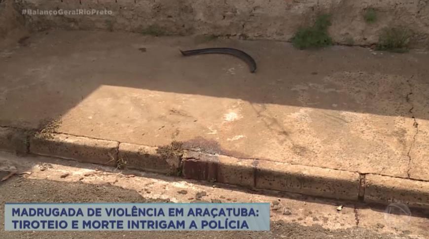Madrugada de violáncia em Araçatuba, com  tiroteio e morte